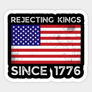 Rejecting-Kings-Since-1776 Sticker
